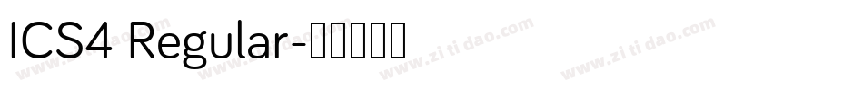 ICS4 Regular字体转换